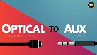 Optical to Aux How to Connect Speakers to Tv [upl. by Xuerd221]