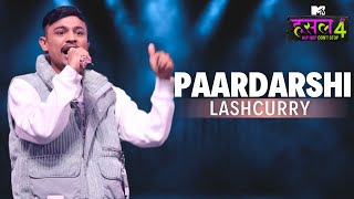 Paardarshi  Lashcurry  MTV Hustle 4 [upl. by Harriet385]