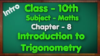 Class  10 Chapter 8 Introduction to Trigonometry Maths By Green Board CBSE NCERT KVS [upl. by Annairdua]