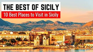 10 Best Places to visit in Sicily Italy  The Best of Sicily  Sicily Travel Guide [upl. by Nelleus]