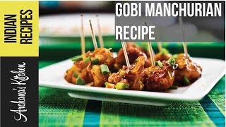 Gobi Manchurian  Indo Chinese Recipes by Archanas Kitchen [upl. by Grissel]