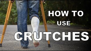 How to Use Crutches [upl. by Anassor]