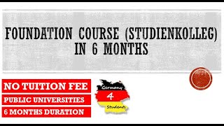 Studienkolleg in Germany  6 Months Foundation Course in Public Universities for FREE  NEW 2020 [upl. by Renfred781]