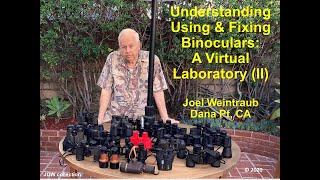 Understanding Using amp Fixing Binoculars A Virtual Laboratory II [upl. by Eul25]