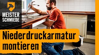 Niederdruckarmatur montieren  HORNBACH Meisterschmiede [upl. by Oidiple381]