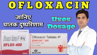 Ofloxacin tablet  Oflox tablet  oflox 200  Zenflox tablet uses side effects dosage [upl. by Oetomit430]