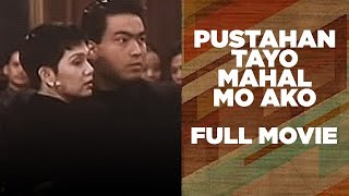 PUSTAHAN TAYO MAHAL MO AKO Ramon Bong Revilla Jr amp Maricel Soriano  Full Movie [upl. by Phaidra]