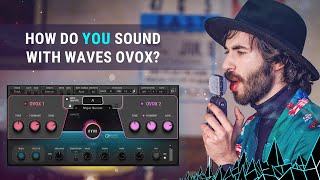 How do YOU sound with Waves OVox [upl. by Durkin]