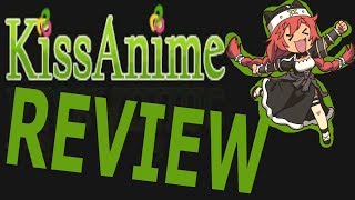 kissanime review best website ever [upl. by Okimik949]