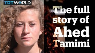 The full story of Ahed Tamimis arrest [upl. by Bowrah]