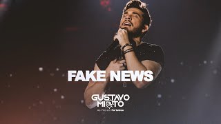 Gustavo Mioto  FAKE NEWS  DVD Ao Vivo Em Fortaleza [upl. by Antonin]