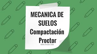 Mecanica de Suelos  Compactacion Proctor [upl. by Nnaoj]