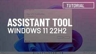 Windows 11 22H2 Upgrade with Installation Assistant Official [upl. by Edualcnaej]