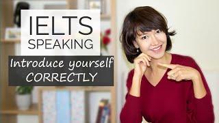 IELTS Speaking  How to introduce yourself [upl. by Atiluap]