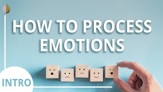 How to Process Your Emotions Course Introduction30 Depression and Anxiety Skills Course [upl. by Novaelc]