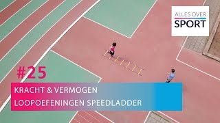 25  Loopoefeningen met een Speedladder  Kracht en vermogen [upl. by Croteau]