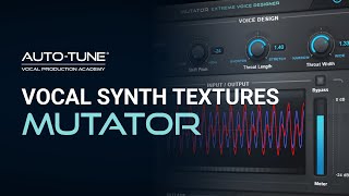 Using Antares Mutator for Vocal Synth Textures [upl. by Agemo]