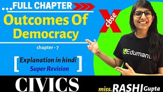 OUTCOMES OF DEMOCRACY Full Chapter In 20 MINS  Class 10 Civics [upl. by Chane]