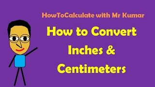 How to Convert Inches and Centimeters [upl. by Collin]