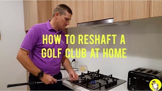 How To ReShaft A Golf Club At Home [upl. by Elinnet]