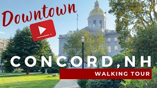 Walking Tour of Downtown Concord New Hampshire [upl. by O'Connell]