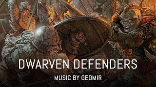 Epic Battle Music  Dwarven Defenders [upl. by Ys175]