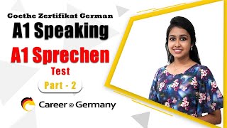 Goethe Zertifikat German A1 Speaking test  Deutsch A1 Sprechen  Career at Germany I Part 2 [upl. by Hilar]