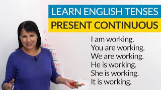 Learn English Tenses PRESENT CONTINUOUS PRESENT PROGRESSIVE [upl. by Elias734]