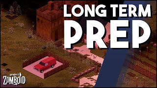 Project Zomboid And Preparing For The Long Term Project Zomboid Tips For Long Survival Times [upl. by Niowtna]