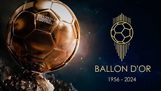 All Ballon dOr Winners 19562024 [upl. by Amsirac]