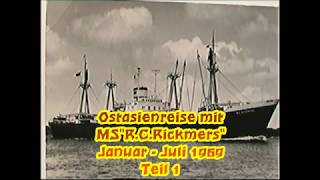 Ostasienreise East Asia Travel MS quotR C Rickmersquot 1969东亚之旅MS“R C Rickmers”1969 [upl. by Beilul]