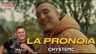 CHYSTEMC LA PRONOIA REACCIÓNCALAMBRINASHOW [upl. by Sad]