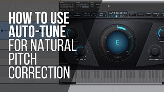 How To Use AutoTune For Natural Pitch Correction or an effect  RecordingRevolutioncom [upl. by Arahd]