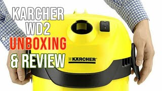 Karcher WD2 Unboxing and Review  Superb Addition to The Garage or Workshop [upl. by Anaerda]