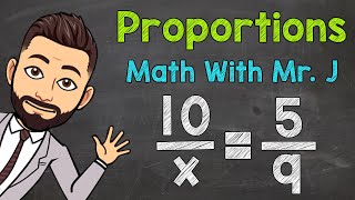 Proportions  Solving Proportions with Variables [upl. by Einhapets]