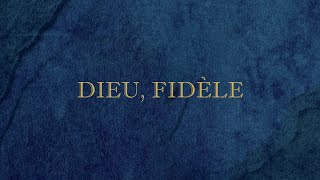 Dieu fidèle  Emmanuel Music [upl. by Ulphia]