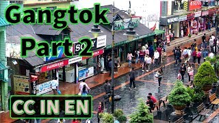 Gangtok Sikkim Tourism video  Sikkimese Food Sightseeing  Episode 2 [upl. by Wane]