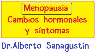 MENOPAUSIA fisiología y síntomas  Climaterio [upl. by Aksoyn]