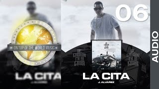 J Alvarez  La Cita  Track 06 Audio [upl. by Idnak]