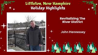 Littleton NH Holiday Highlights  The River District [upl. by Nospmas]