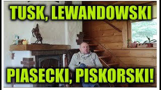 TUSK LEWANDOWSKI PIASECKI PISKORSKI [upl. by Florinda]