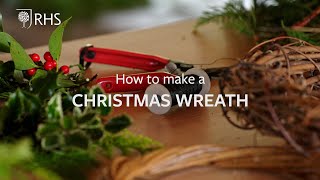 How to make a Christmas wreath  The RHS [upl. by Yerga]