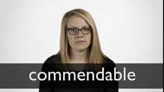 How to pronounce COMMENDABLE in British English [upl. by Onyx132]