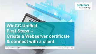 05  SIMATIC WinCC Unified  Create WebServer Certificate Connect Client [upl. by Nirrok]