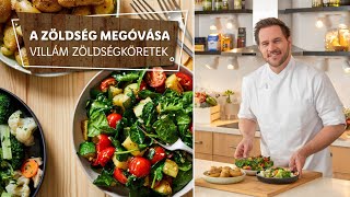 Zöldségek megóvása 2 🌿 Villámgyors zöldségköretek 🌿  Lidl Főzőiskola Széll Tamással [upl. by Omer]