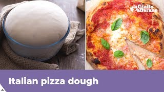 PIZZA DOUGH  Original Italian recipe [upl. by Koal]