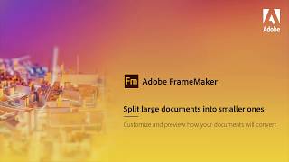 Split documents into chapters in Adobe FrameMaker [upl. by Forlini]