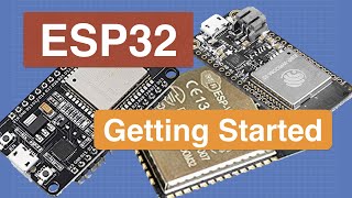 Introduction to ESP32  Getting Started [upl. by Arezzini180]