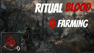 Bloodborne ritual blood 4 quick and easy farming method [upl. by Donaghue528]