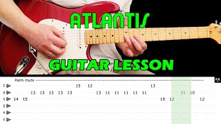 ATLANTIS  Guitar lesson with tabs amp chords  The Shadows [upl. by Dubenko600]